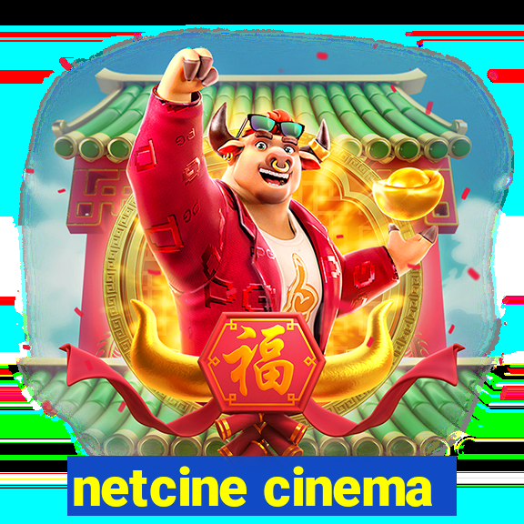 netcine cinema